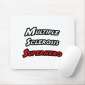 Multipler Sklerose Superheld Mousepad (Mit Mouse)