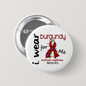 Multiples Myeloma I ABNUTZUNG BURGUNDER FÜR MICH Button (Vorne & Hinten)