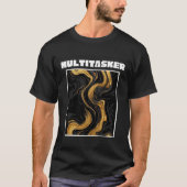 Multitasker Gold & Black Liquid Marble Abstract T-Shirt (Vorderseite)