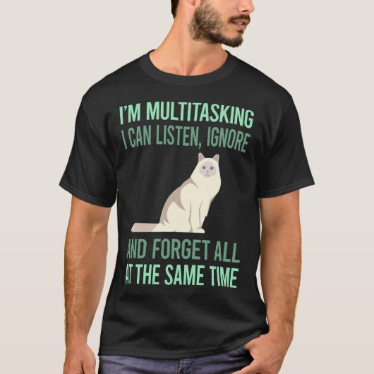 Multitasking Birman Cat 01 T-Shirt (Vorderseite)