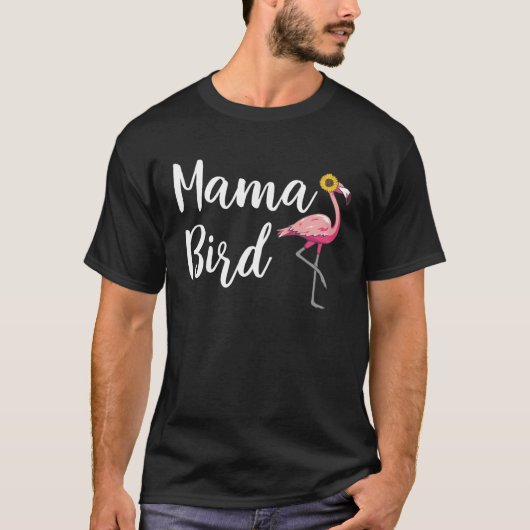 Mum Bird Flamingo Bird Loved Mutter T-Shirt (Vorderseite)
