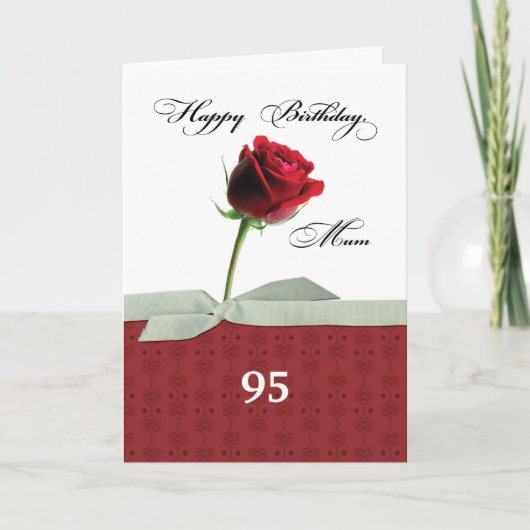 Mum Customizable Age 95. Geburtstag Rote Rose Karte (Vorderseite)