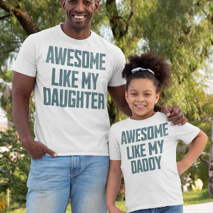 MUM & DAD T-SHIRT TOLL WIE MEINE TOCHTER