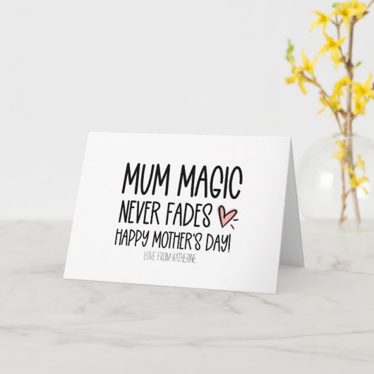 Mum Magic Fades Funny Mütter Day Karte (Gelbe Blume)
