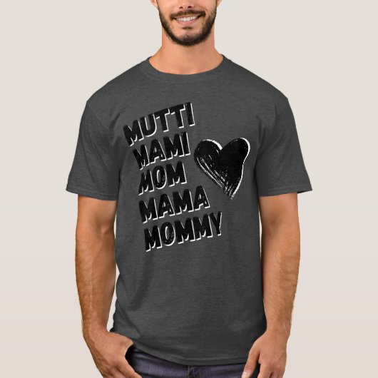 Mum Mommie Mama Mütter Tag T-Shirt (Vorderseite)