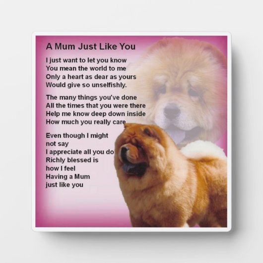 Mum Poem Plaque - Chow Dog Design Fotoplatte (Vorderseite)