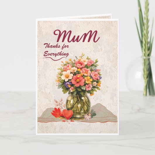 Mum Thanks for Everything Card Karte (Vorderseite)