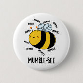 Mumble Bee Funny Insect Pub Button (Vorderseite)