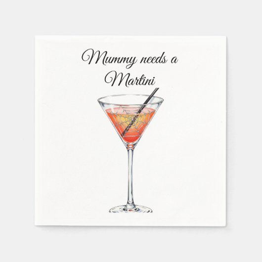 Mummy braucht einen Martini Serviette (Vorderseite)