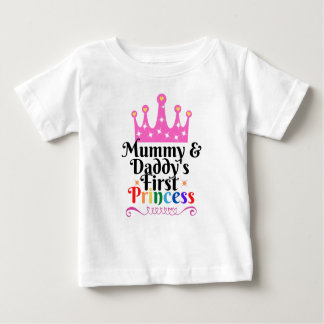 Mummy & Daddy's First Princess Baby T Shirt 6 Min.