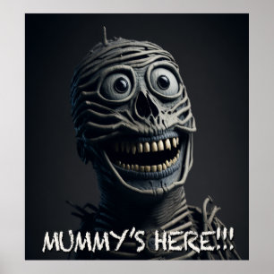 Mummy ist hier poster