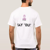 Mums zum Wechseln "oui" T - Shirt. T-Shirt (Rückseite)