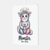Mumster. (Mutter + Monster) Ornament Aus Metall (Vorderseite links)