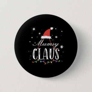 Mumsy Claus Family Matching Weihnachtsmannmütze We Button
