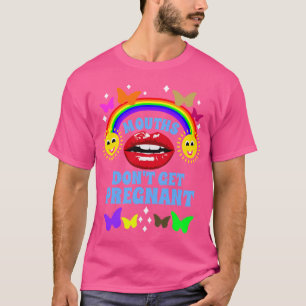 Münder werden nicht schwanger Peinlicher Urlaub Ta T-Shirt