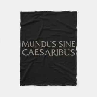 Mundus Sine Caesaribus für Männer und Frauen Fleecedecke