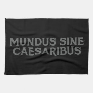 Mundus Sine Caesaribus Geschirrtuch