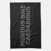 Mundus Sine Caesaribus Geschirrtuch (Vertikal)