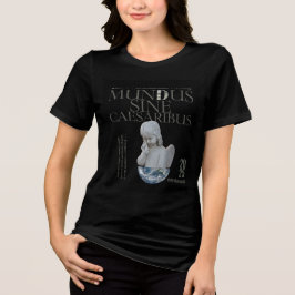 Mundus Sine Caesaribus T - Shirt | Einzigartige Ku