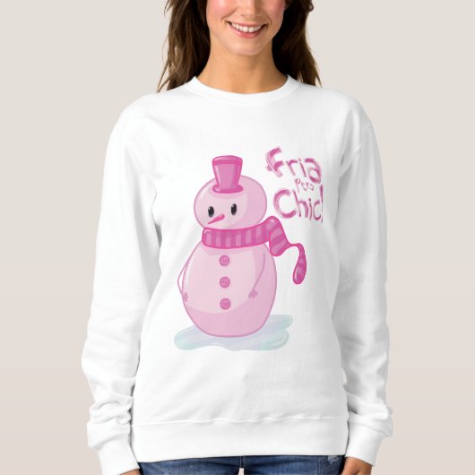 Muñeco de nieve rosa|Fría pero chic! Sweatshirt (Vorderseite)