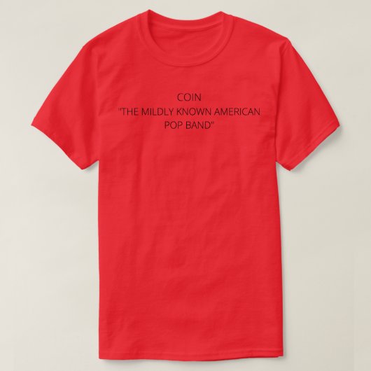 Münze des milden amerikanischen Pops T-Shirt (Design vorne)