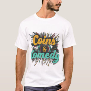 Münzen und Komödie T-Shirt