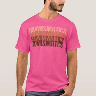 Münzensammeln Hobby Geld Währung Münze Sammler Nu T-Shirt