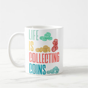 Münzensammeln Numismatiker Numismatik Das Leben Is Kaffeetasse