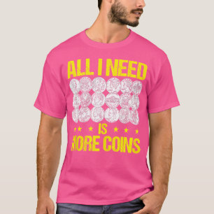 Münzensammeln Wechsel Numismatiker Münzensammler T-Shirt