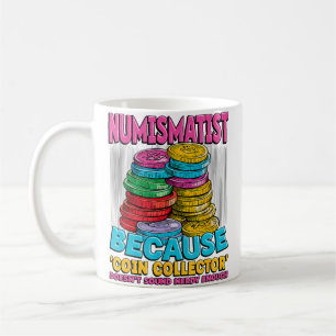 Münzensammler-Liebhaber Antiker Münzensammler Nerd Kaffeetasse