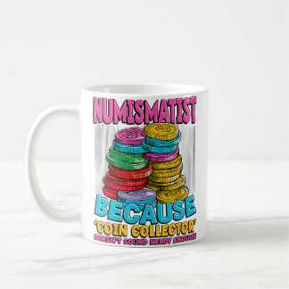 Münzensammler-Liebhaber Antiker Münzensammler Nerd Kaffeetasse