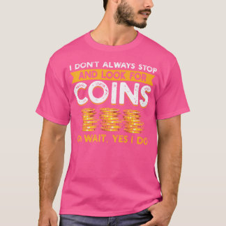 Münzensammler Münzen Sammeln Liebhaber Numismatike T-Shirt
