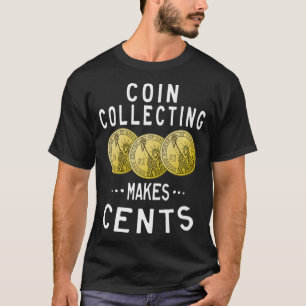 Münzsammeln macht Cent-Währungsaufsichtspunkt T-Shirt
