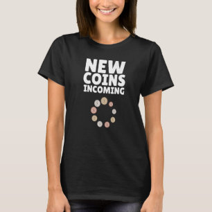 Münzsammler Münzsammler Numismatiker Hobby T-Shirt