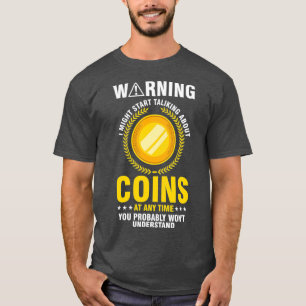 Münzsammler Numismatismus T-Shirt