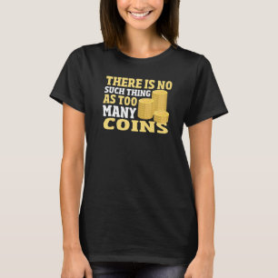 Münzsammlermünzen sammeln Numismatiker Hobby T-Shirt