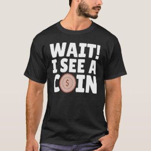 Münzsammlungen Hobby Numismatist Alte Münzkolle T-Shirt