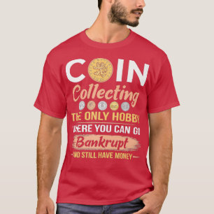 Münzsammlungen Sonnige Numismatikkollektoren Män T-Shirt