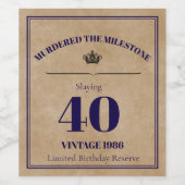 Murdered the Milestone 40th Birthday Wine Label |  Weinetikett (Einzelnes Label)