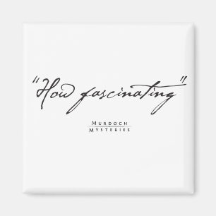 Murdoch Geheimnis-Zitat-Magnet Magnet