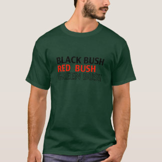 Murdocks schwarzes Bush, rotes Bush, grünes Bush T-Shirt