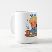 Müred Office Worker Cartoon - Funny Coffee & Work Kaffeetasse (Vorderseite Links)
