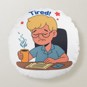 Müred Office Worker Cartoon - Funny Coffee & Work Rundes Kissen