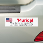 Murica... Mehr Karens pro Kopf Autoaufkleber (Auf Auto)