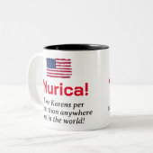 Murica... Mehr Karens pro Kopf Zweifarbige Tasse (Vorderseite Links)