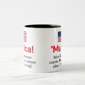 Murica... Mehr Karens pro Kopf Zweifarbige Tasse (Mittel)