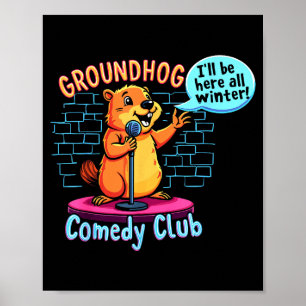 Murmeltiers-Tags-Komödie Stand-up Wetter Sarkasmus Poster