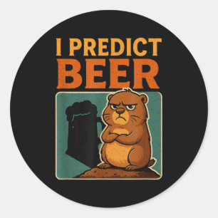 Murmeltiertag Ich sage Bier vor Grumpy Murmeltier Runder Aufkleber
