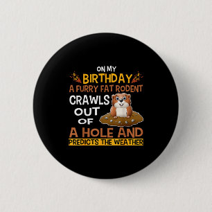Murmeltiertag-Woodchuck-Geschenke-Kostüm für Kinde Button