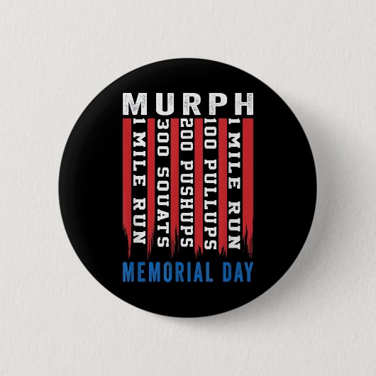 Murph Challenge American Memorial Day Workout Gym Button (Vorderseite)